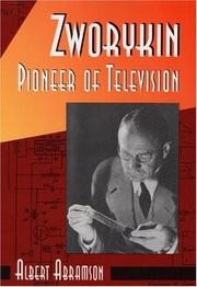 Cover of: Zworykin, pioneer of television by Albert Abramson