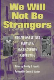 Cover of: We will not be strangers by Dorothy G. Horwitz