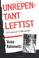 Cover of: Unrepentant leftist