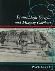 Cover of: Frank Lloyd Wright and Midway Gardens