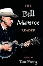 The Bill Monroe reader by Tom Ewing