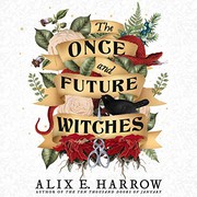 Cover of: The Once and Future Witches Lib/E