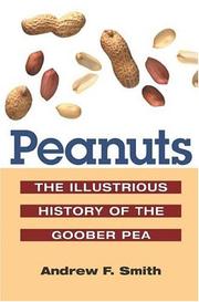 Cover of: Peanuts: The Illustrious History of the Goober Pea (The Food Series)
