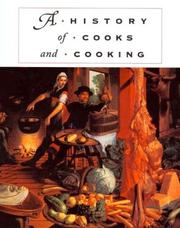 Cover of: A History of Cooks and Cooking (The Food Series)