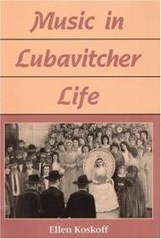 Cover of: Music in Lubavitcher life by Ellen Koskoff