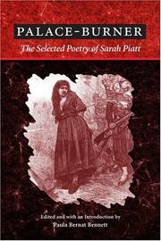 Cover of: Palace-burner: the selected poetry of Sarah Piatt
