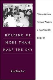 Cover of: Holding Up More Than Half the Sky by Xiaolan Bao