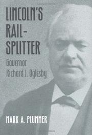 Cover of: Lincoln's rail-splitter: Governor Richard J. Oglesby