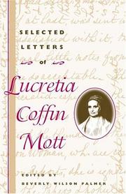 Cover of: Selected letters of Lucretia Coffin Mott