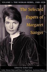 Cover of: The Selected Papers of Margaret Sanger: vol. 1 by Esther Katz