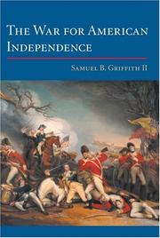 Cover of: The War for American Independence: from 1760 to the surrender at Yorktown in 1781
