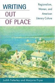 Writing out of place by Judith Fetterley, Marjorie Pryse