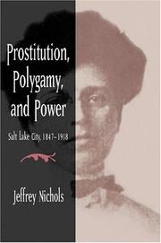 Cover of: Prostitution, Polygamy, and Power by Jeffrey Nichols