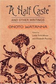 "A half caste" and other writings by Watanna, Onoto