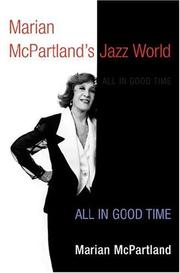 Cover of: Marian McPartland's Jazz World: All in Good Time (Music in American Life)