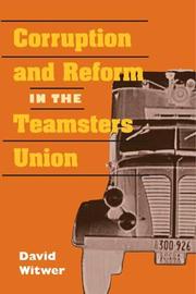 Cover of: Corruption and Reform in the Teamsters Union (Working Class in American History) by David Witwer