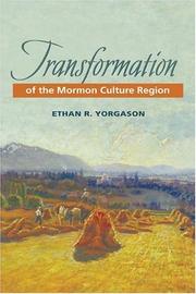 Cover of: Transformation of the Mormon culture region by Ethan R. Yorgason