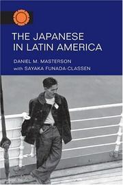 Cover of: The Japanese in Latin America by Daniel M. Masterson