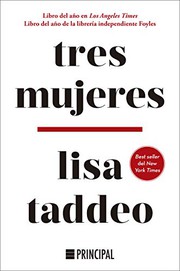 Cover of: Tres mujeres by Lisa Taddeo, Aitana Vega Casiano