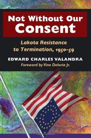Not without our consent by Edward Charles Valandra