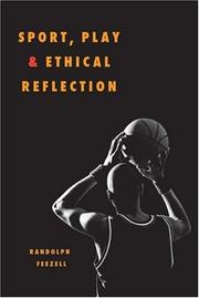 Cover of: Sport, Play, and Ethical Reflection