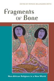 Cover of: Fragments of Bone: Neo-African Religions in a New World