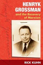 Cover of: Henryk Grossman and the Recovery of Marxism | Rick Kuhn