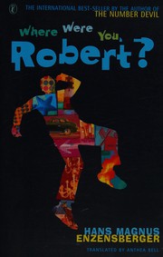 Cover of: Where were you, Robert?