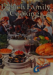 Cover of: French family cooking
