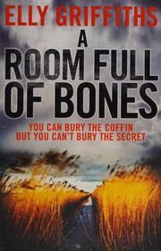 Room Full of Bones by Elly Griffiths