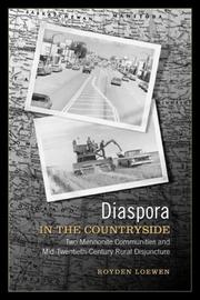 Cover of: Diaspora in the Countryside | Royden K. Loewen