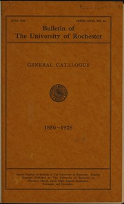Cover of: General catalogue of the University of Rochester, 1850-1928