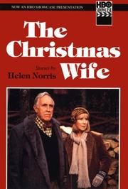 Cover of: The Christmas Wife (Sunsinger Books Illinois Short) by Helen Norris