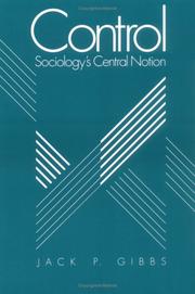 Cover of: CONTROL SOCIOLOGYS CENTR: Sociology's Central Notion