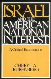 Cover of: Israel and the American National Interest by Cheryl Rubenberg