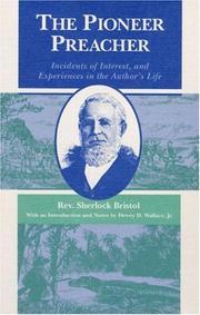 The pioneer preacher by Sherlock Bristol