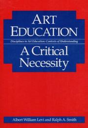 Cover of: Art education by Levi, Albert William