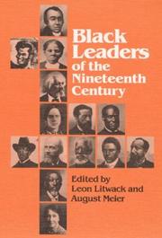 Cover of: Black Leaders of the Nineteenth Century (Blacks in the New World) by 