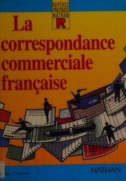 La correspondance commerciale française by Liliane Bas
