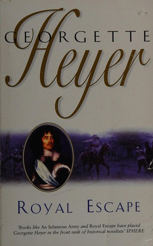 Royal escape by Georgette Heyer
