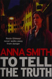 Cover of: To Tell the Truth by Anna Smith