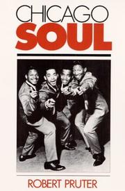 Cover of: Chicago Soul (Music in American Life) by Robert Pruter