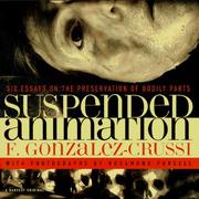 Cover of: Suspended animation: six essays on the preservation of bodily parts