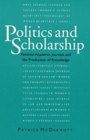 Cover of: Politics and scholarship by Patrice McDermott
