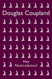 Cover of: Hey Nostradamus! by Douglas Coupland