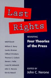 Cover of: Last rights: revisiting four theories of the press