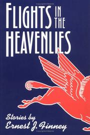 Cover of: Flights in the heavenlies: stories