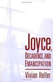 Cover of: Joyce, decadence, and emancipation | Vivian Heller