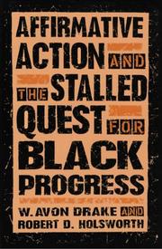 Affirmative action and the stalled quest for Black progress by Willie Avon Drake