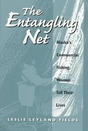 The Entangling Net by Leslie Fields
